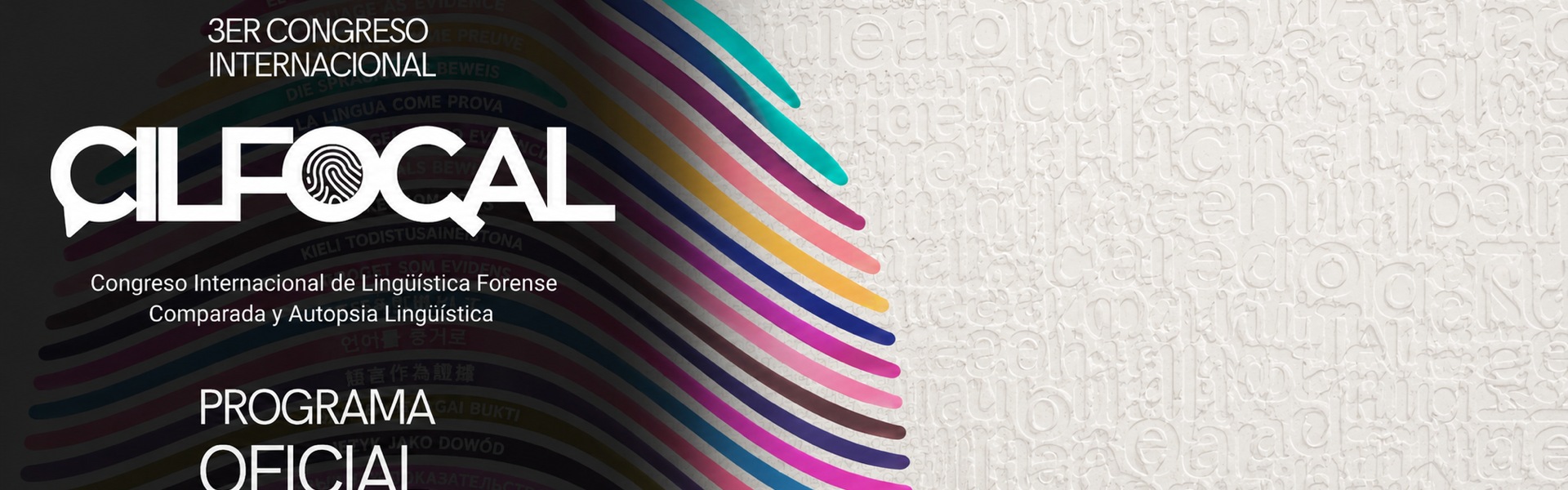 III Congreso Internacional CILFOCAL 2026 — Lingüística Forense Comparada y Autopsia Lingüística